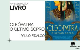 Cleópatra – O Último Sopro, de Paulo Fidalgo
