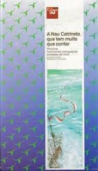 Verão 2018 | A Nau Catrineta que tem muito que contar…