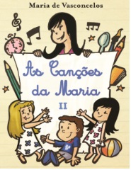 As Canções da Maria