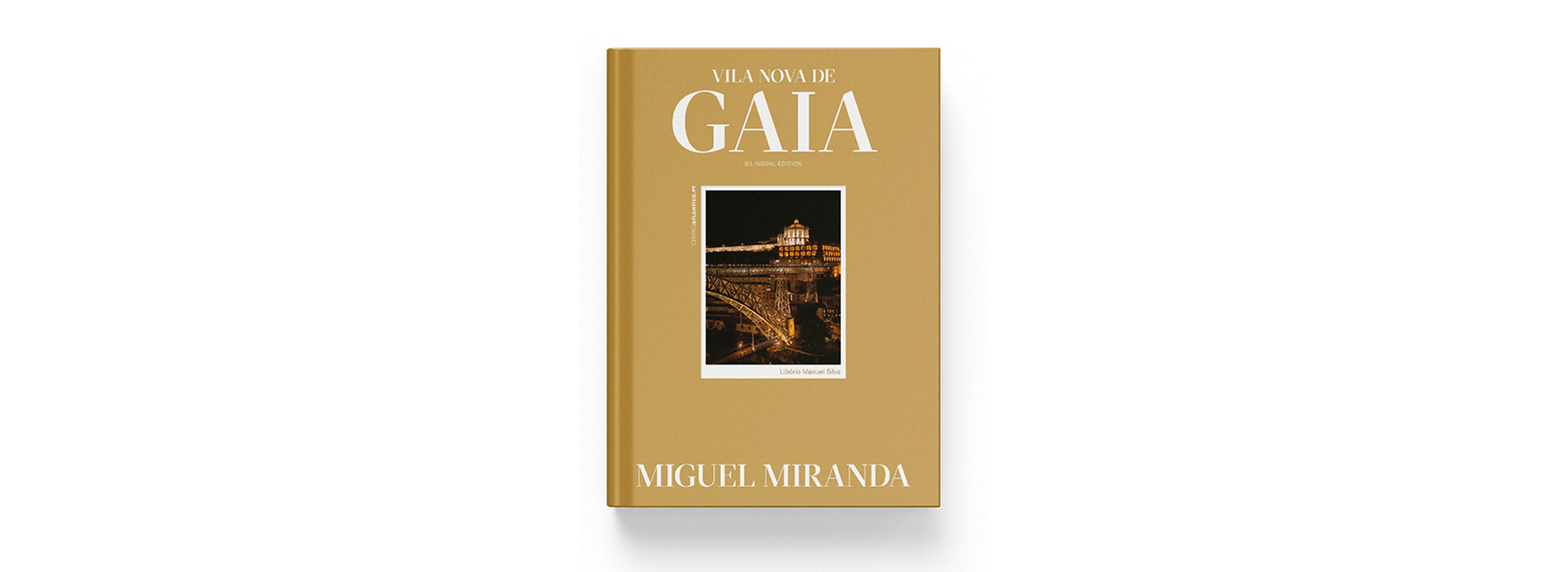 Vila Nova de Gaia, de Miguel Miranda