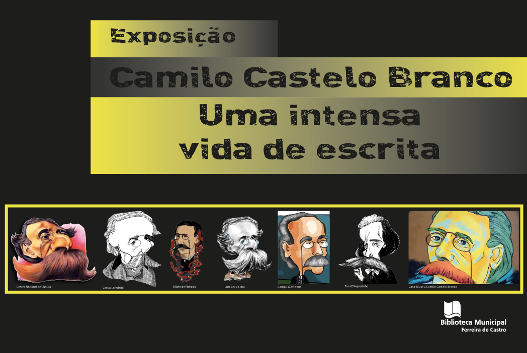 Camilo Castelo Branco: uma intensa vida de escrita