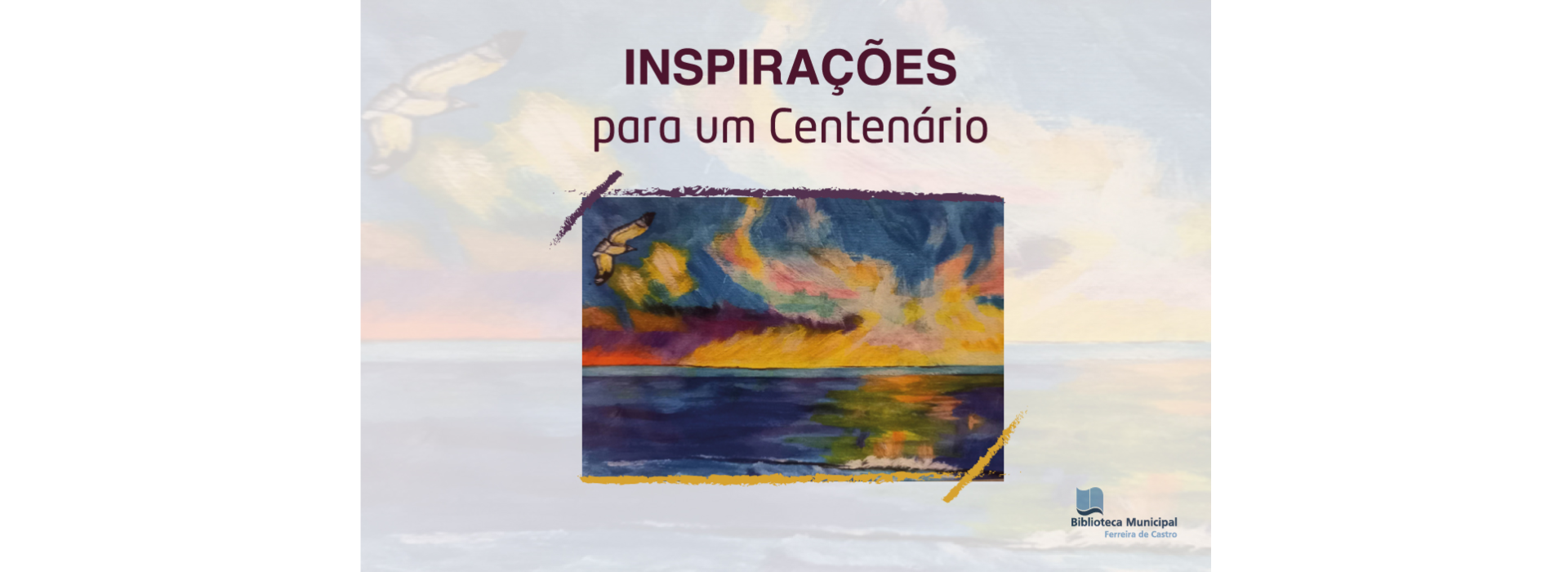 Inspirações para um Centenário