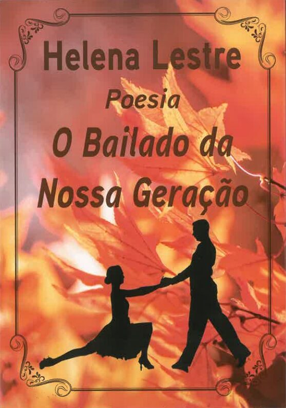 O Bailado da Nossa Geração