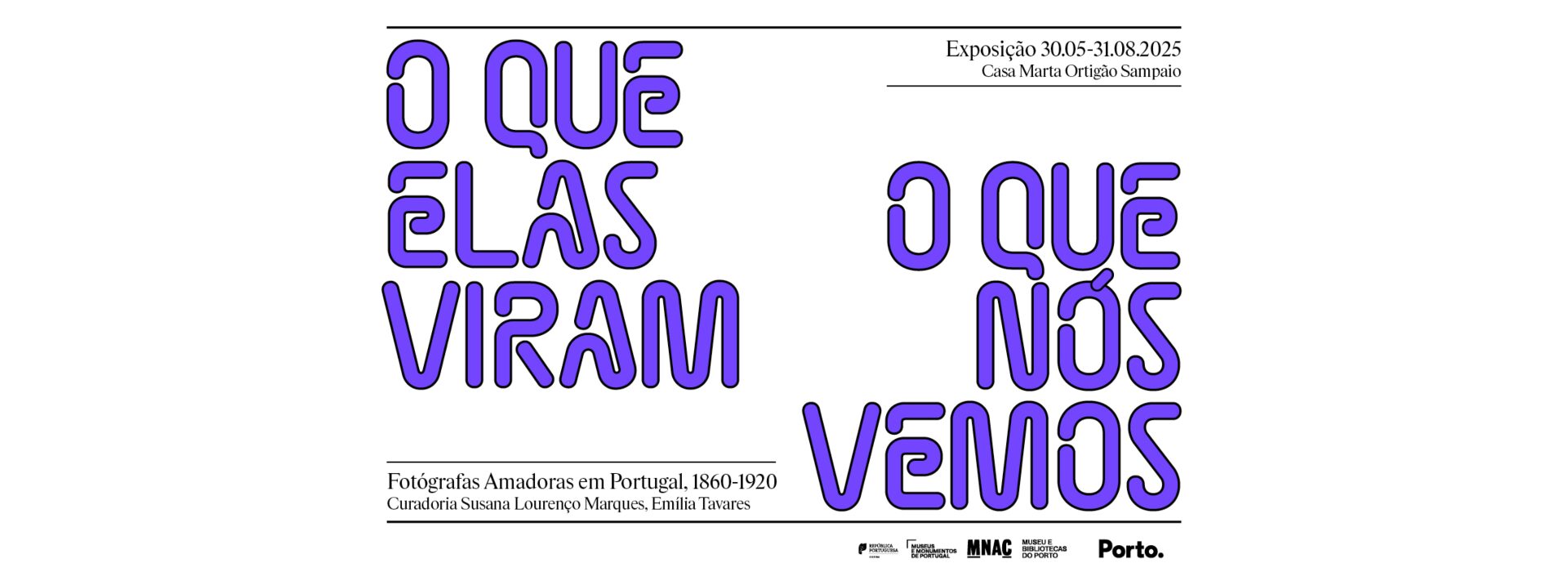 O Que Elas Viram, O Que Nós Vemos