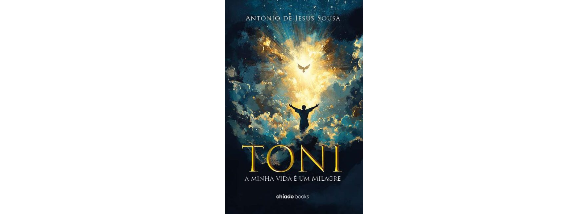 Toni – A minha vida é um milagre, de António Jesus de Sousa