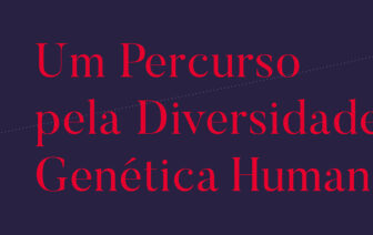 Um Percurso pela Diversidade Genética Humana