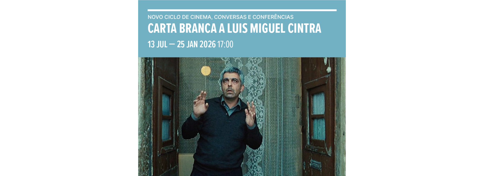 Carta Branca a Luís Miguel Cintra