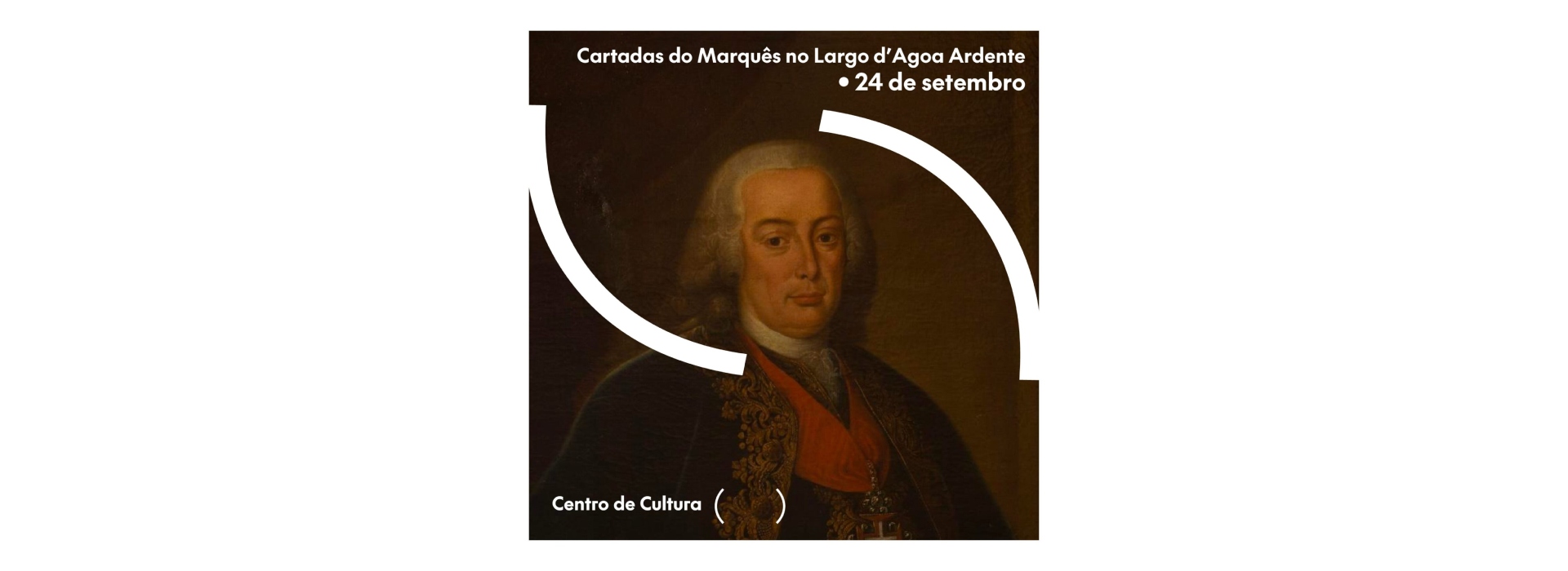 Cartadas do Marquês no Largo D’Agoa Ardente