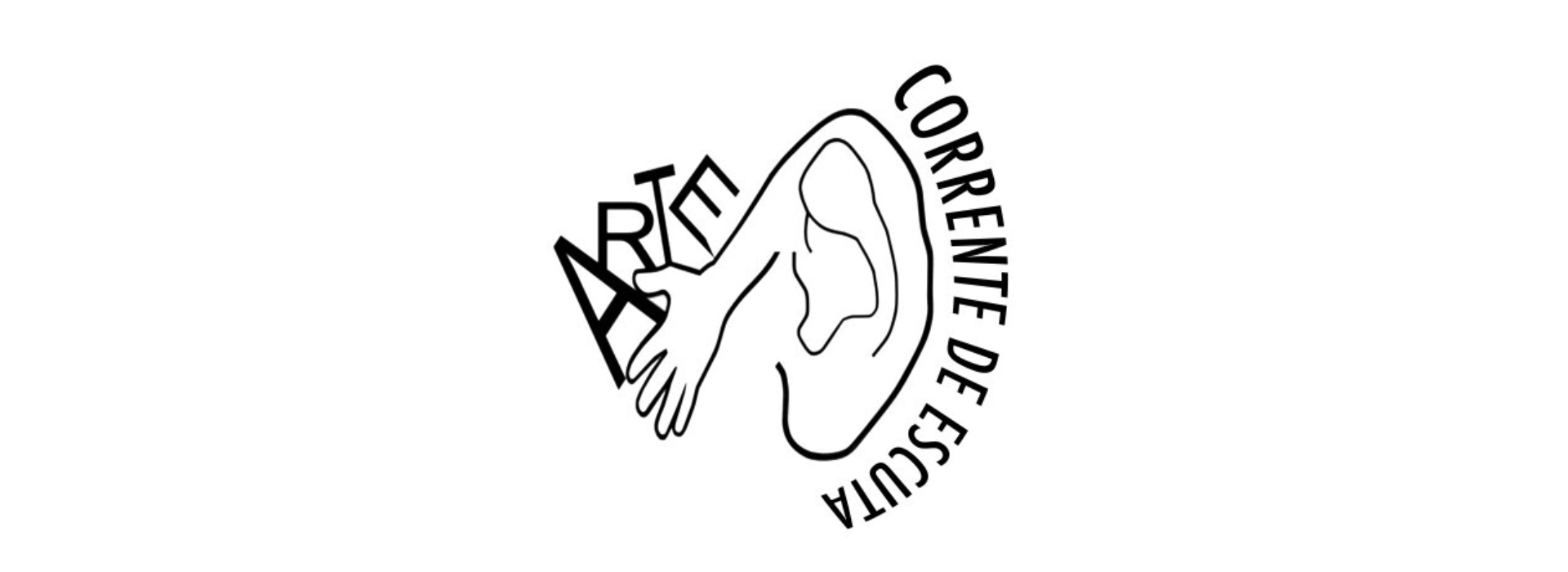 Arte – Corrente de Escuta