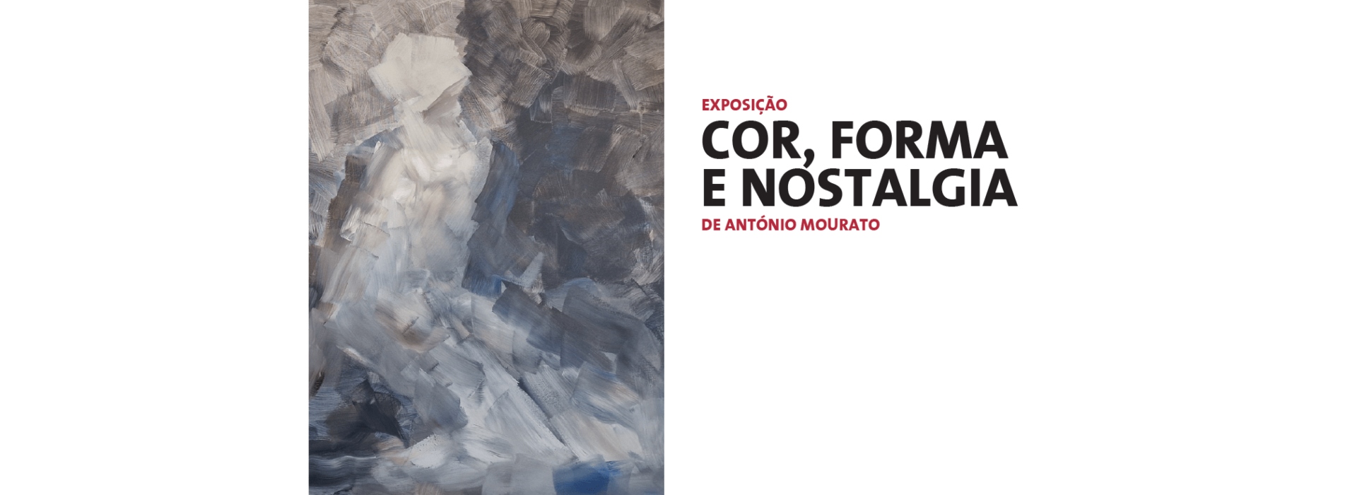 Cor, Forma e Nostalgia