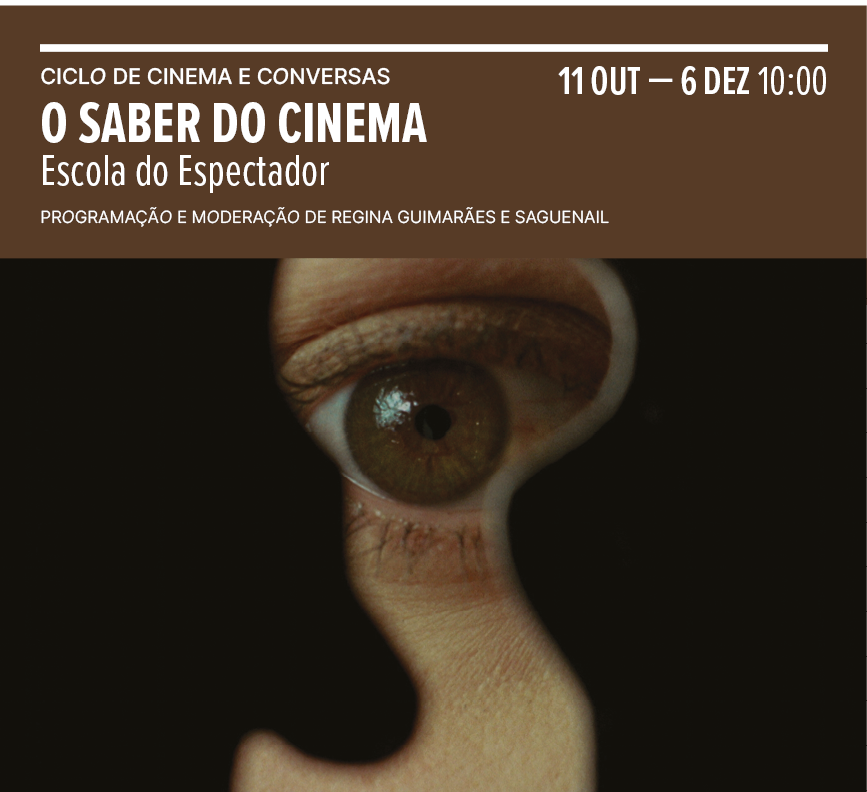 O Saber do Cinema - Escola do Espectador
