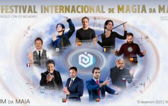 IV Festival Internacional de Magia da Maia