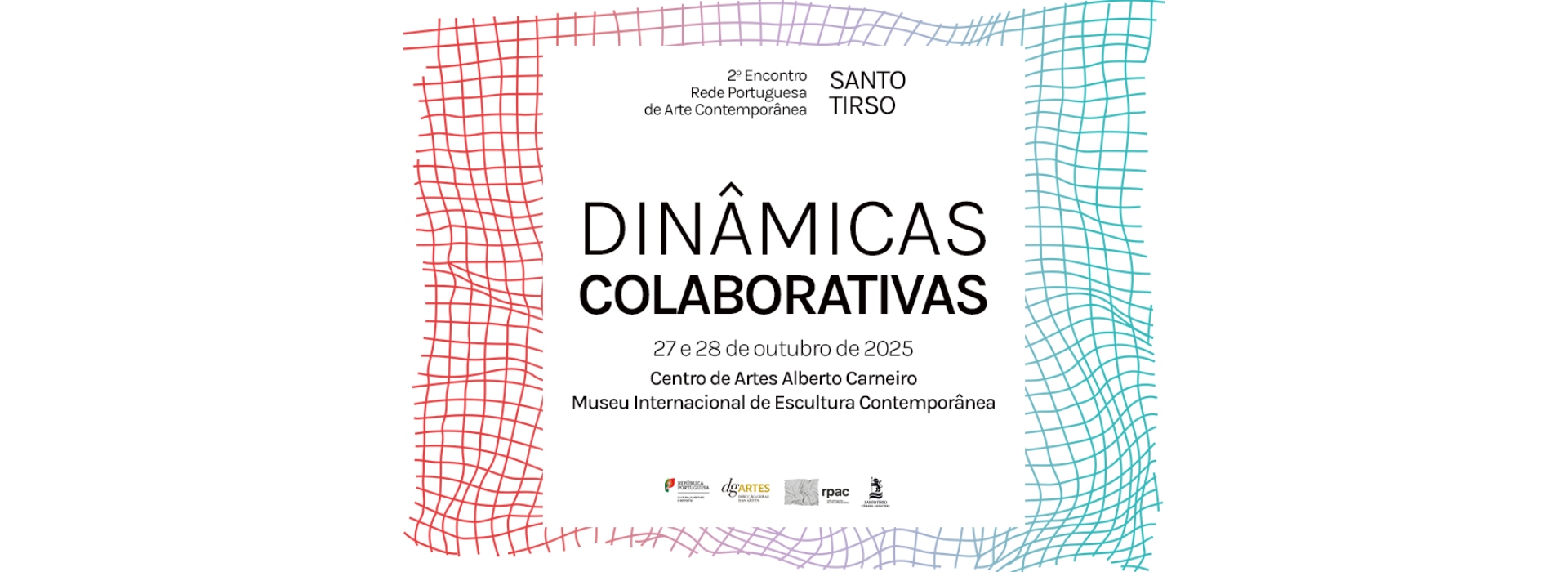 2.º Encontro da Rede Portuguesa de Arte Contemporânea