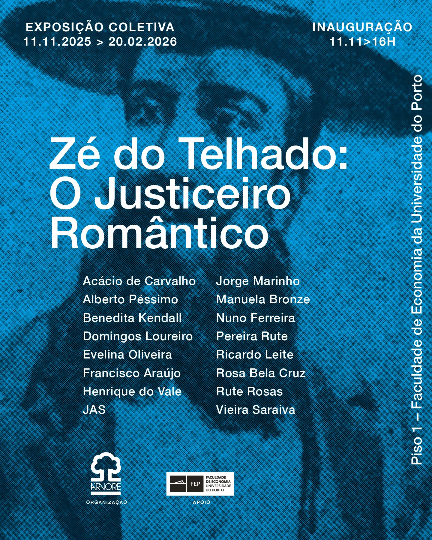 Zé do Telhado: O Justiceiro Romântico - Exposição Coletiva