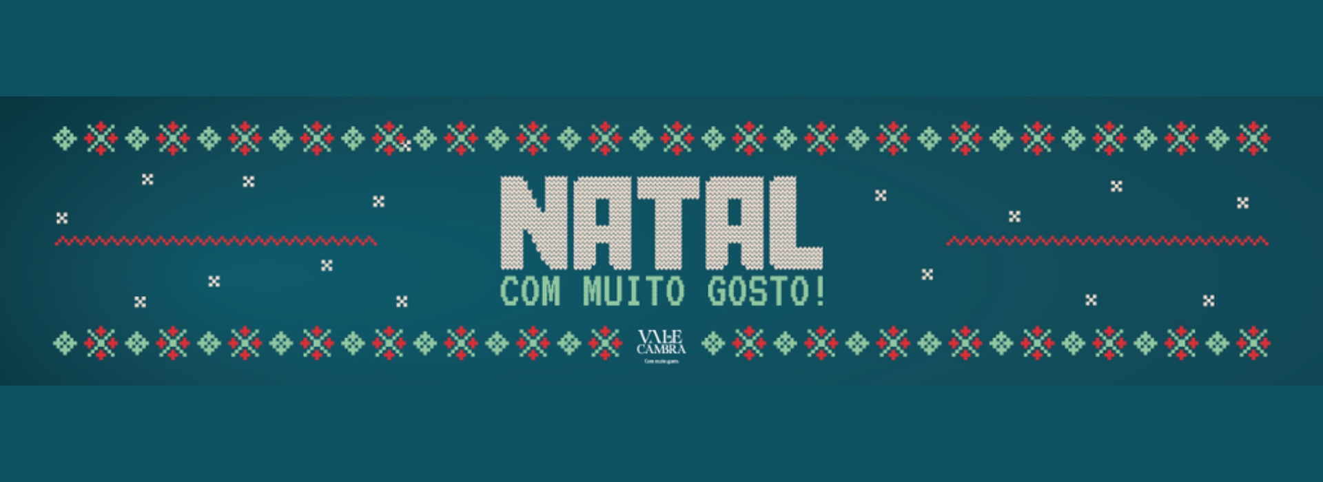 Natal com muito gosto!