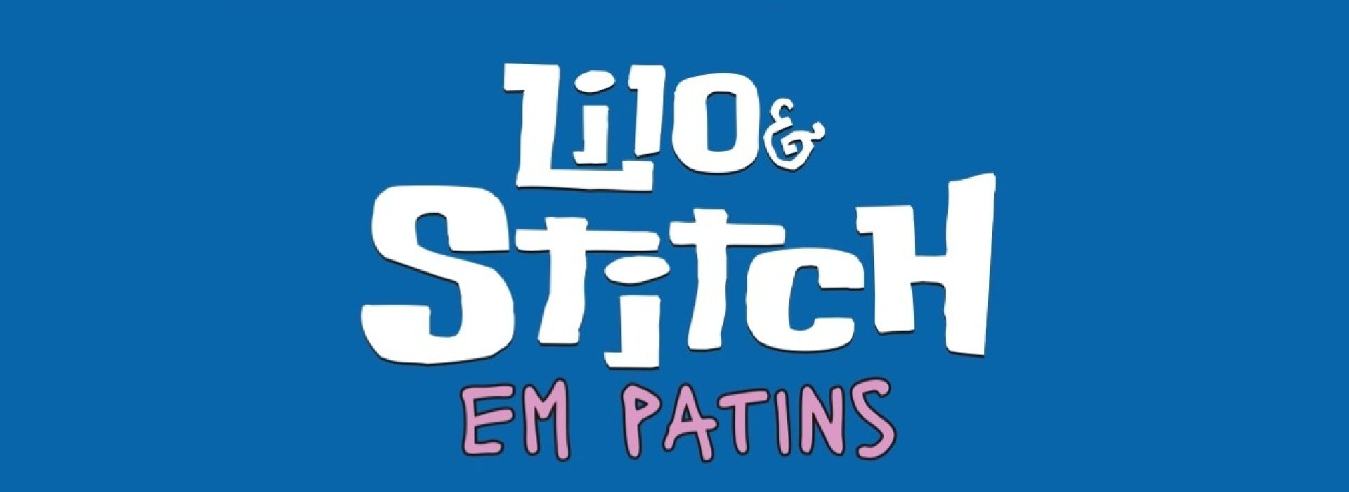 Lilo & Stitch em Patins