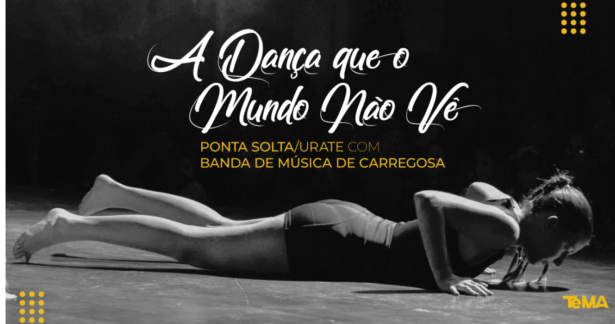 A Dança Que o Mundo Não Vê