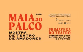 Maia ao Palco – Primavera do Teatro