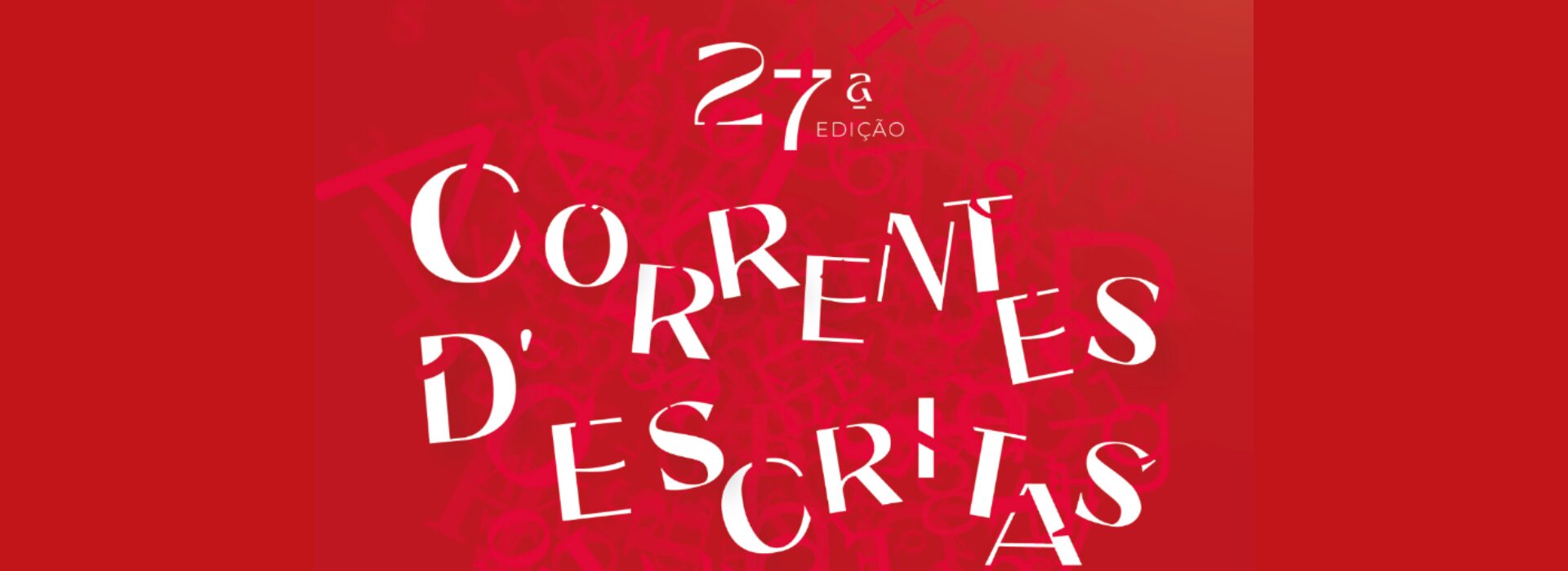 27.º Correntes d’Escritas