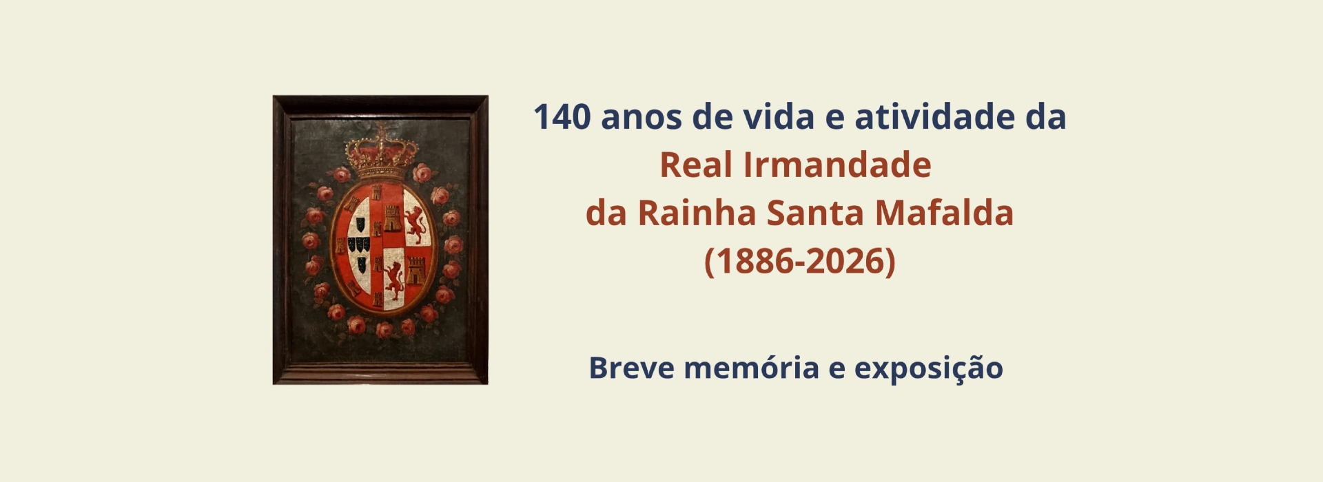 140 Anos da Real Irmandade da Rainha Santa Mafalda