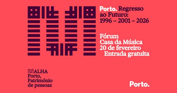 Porto. Regresso ao Futuro: 1996 – 2001 – 2026