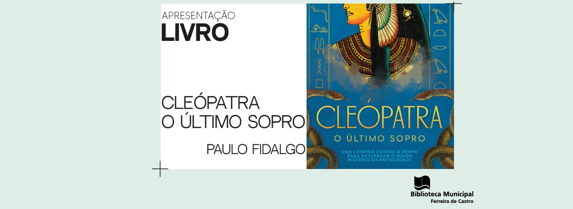 Cleópatra – O Último Sopro, de Paulo Fidalgo