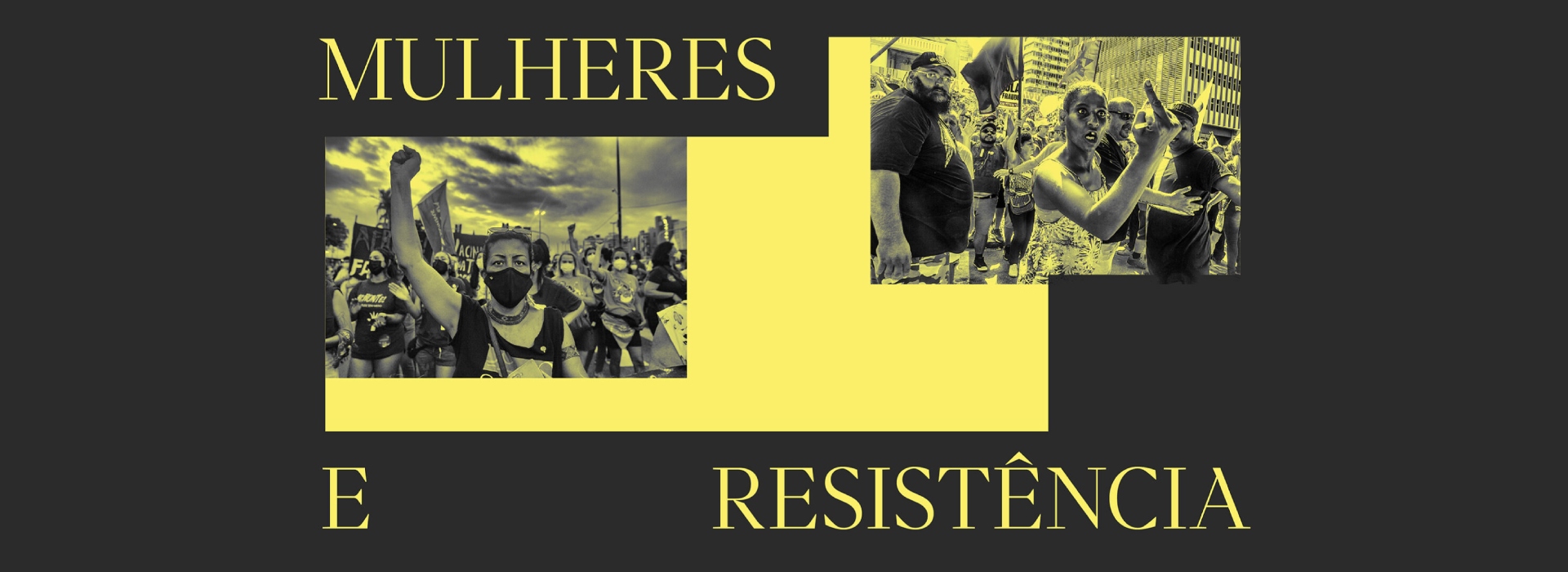 Mulheres e Resistência