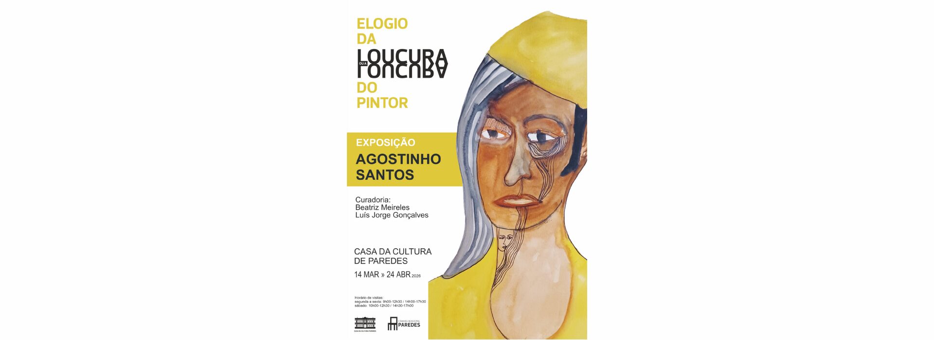 Elogio da Loucura ou a Loucura do Pintor