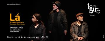 Lá, pelo Teatro de Montemuro