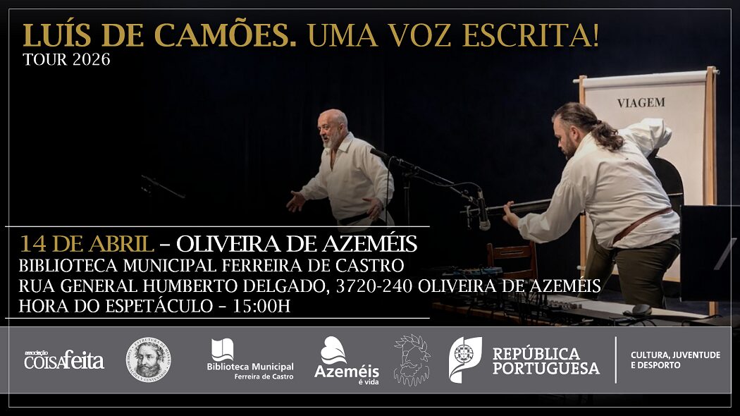 Espetáculo "Luís de Camões. Uma Voz Escrita!"