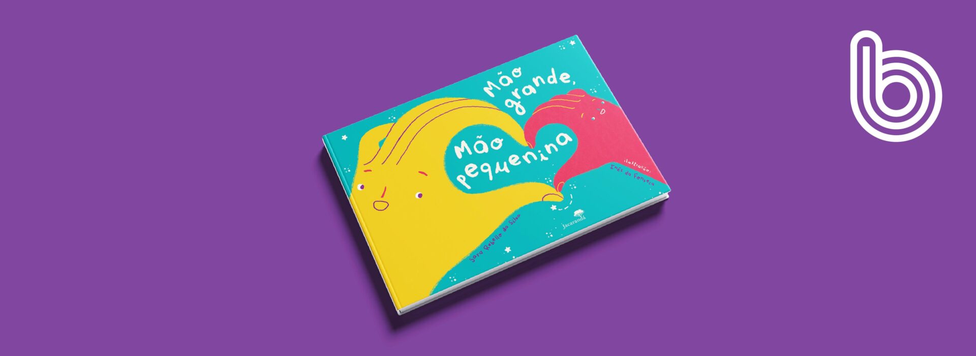 Contos de colo e embalo – Mão grande, mão pequenina