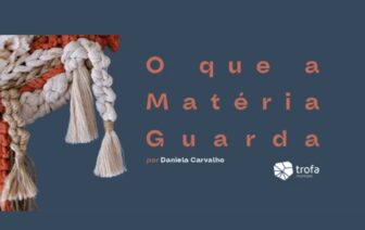 O Que a Matéria Guarda