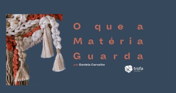 O Que a Matéria Guarda