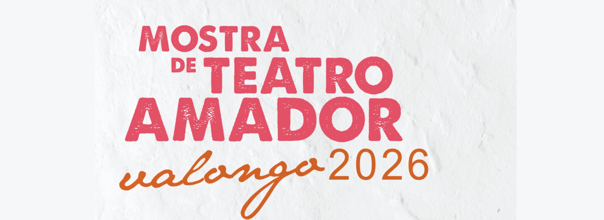Mostra de Teatro Amador Valongo 2026