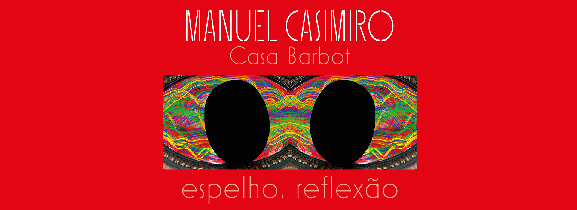 Espelho, Reflexão, de Manuel Casimiro