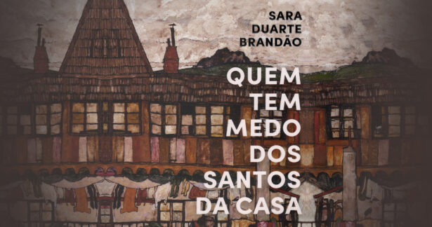 Quem Tem Medo dos Santos da Casa