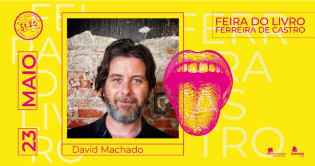 Um Escritor Apresenta-se…David Machado