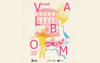 Valbom – Nature, Memory, and the Future
