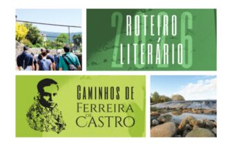 Roteiro Literário “Caminhos de Ferreira de Castro”