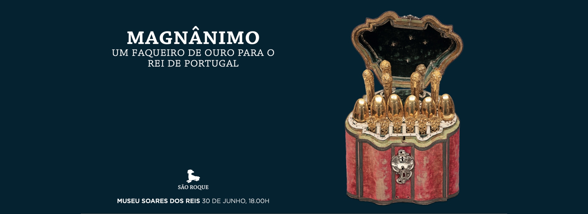 Magnânimo, Um Faqueiro de Ouro para o Rei de Portugal