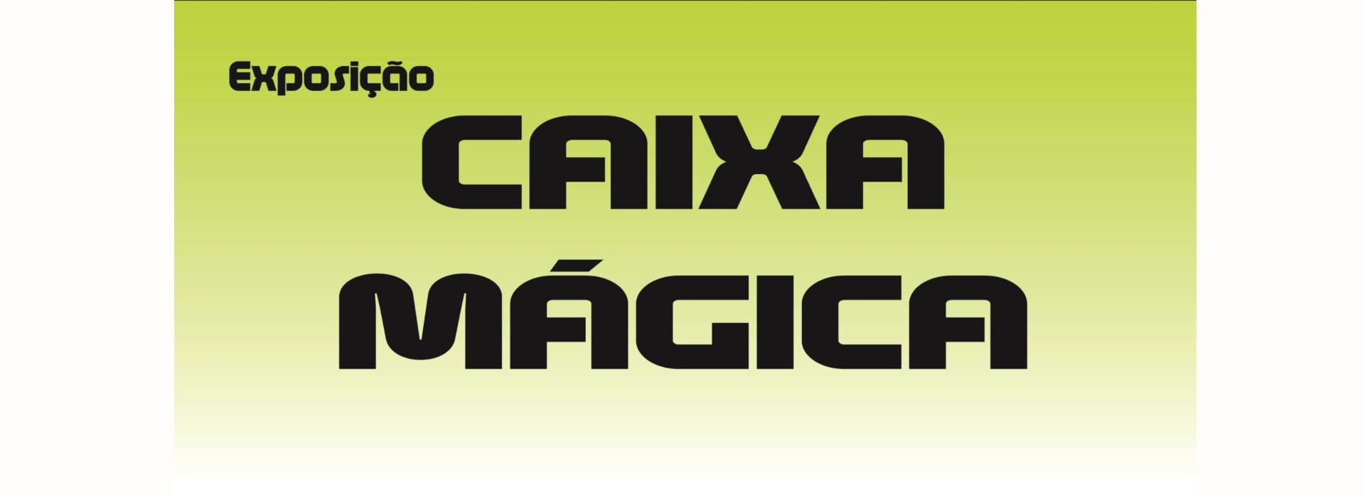 Caixa Mágica