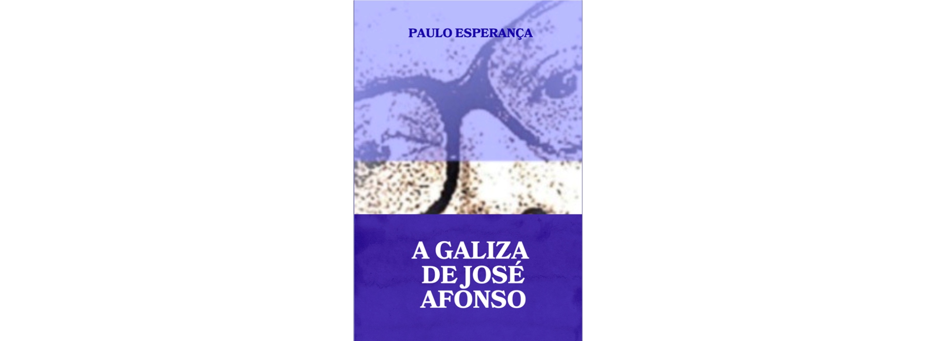 A Galiza de José Afonso