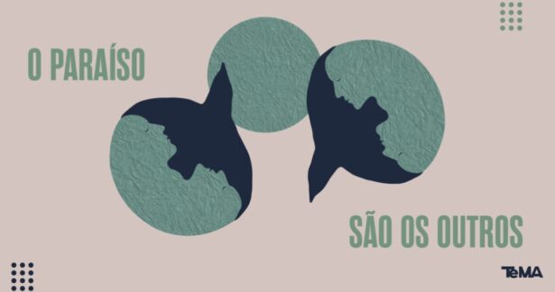 O Paraíso São Os Outros