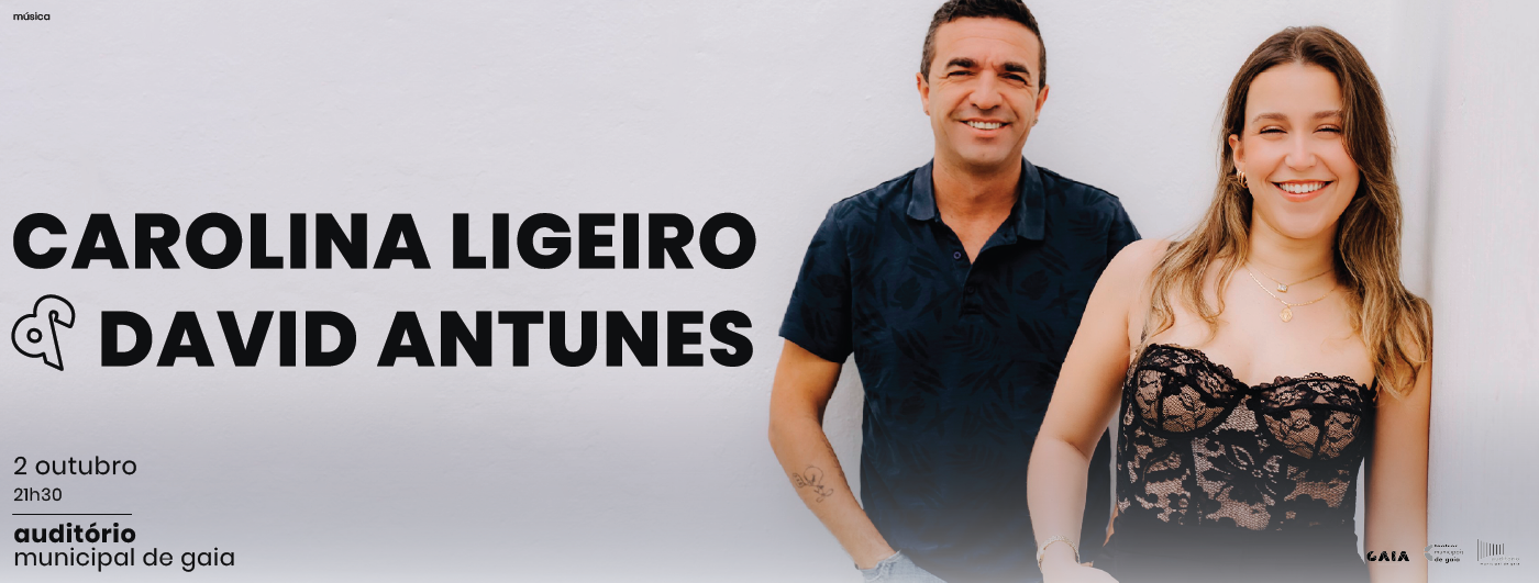 Carolina Ligeiro & David Antunes