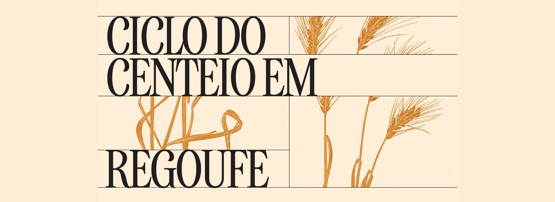 Cartaz: O Ciclo do Centeio em Regoufe