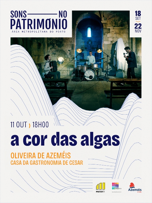 a cor das algas - Sons no Património