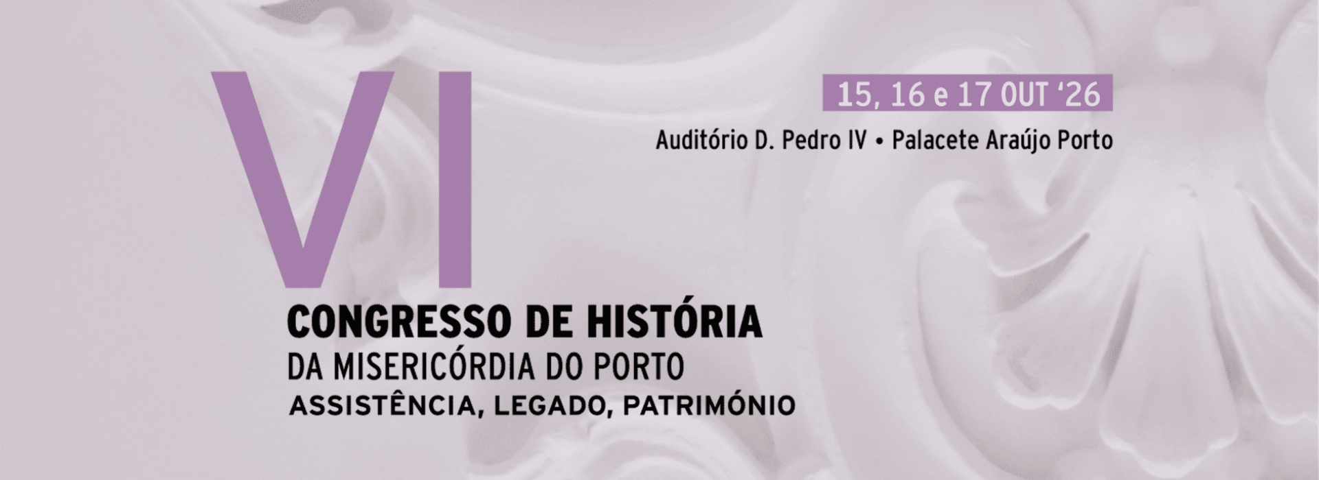 VI Congresso de História da Misericórdia do Porto