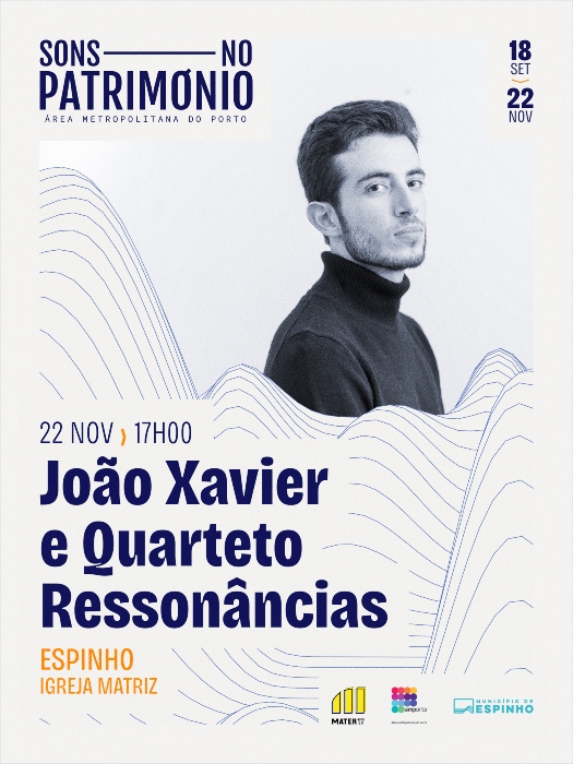 João Xavier e Quarteto Ressonâncias - Sons no Património